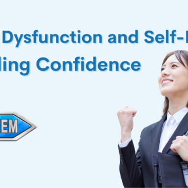 Erectile Dysfunction and Self-Esteem: Rebuilding Confidence