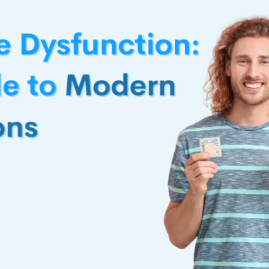 Erectile Dysfunction: A Guide to Modern Solutions