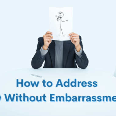 How to Address ED Without Embarrassment